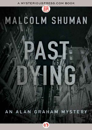 [Alan Graham Mysteries 04] • Past Dying